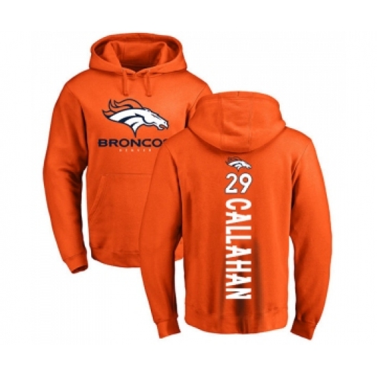 Football Denver Broncos #29 Bryce Callahan Orange Backer Pullover Hoodie - Jersey