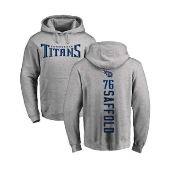Football Tennessee Titans #76 Rodger Saffold Ash Backer Pullover Hoodie - Jersey