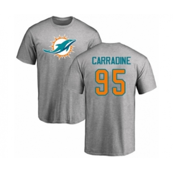 Football Miami Dolphins #95 Tank Carradine Ash Name & Number Logo T-Shirt - Jersey