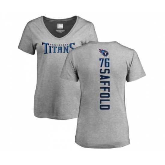 Football Women's Tennessee Titans #76 Rodger Saffold Ash Backer T-Shirt - Jersey