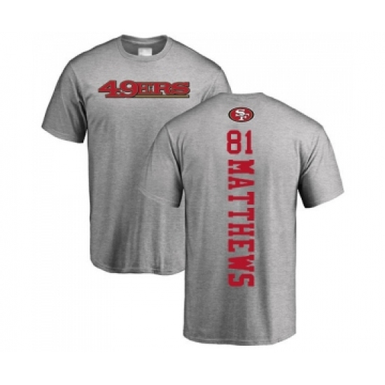Football San Francisco 49ers #81 Jordan Matthews Ash Backer T-Shirt - Jersey