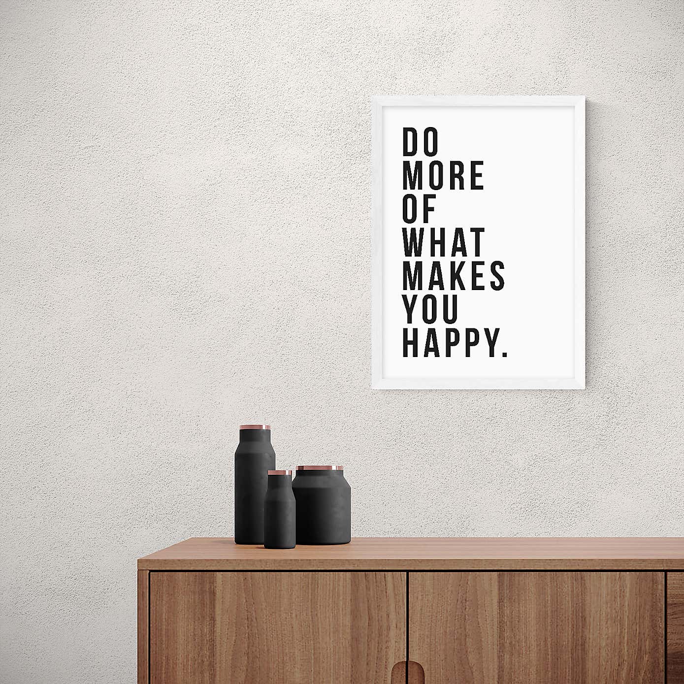 East End Prints Do More of What Makes You Happy Print
