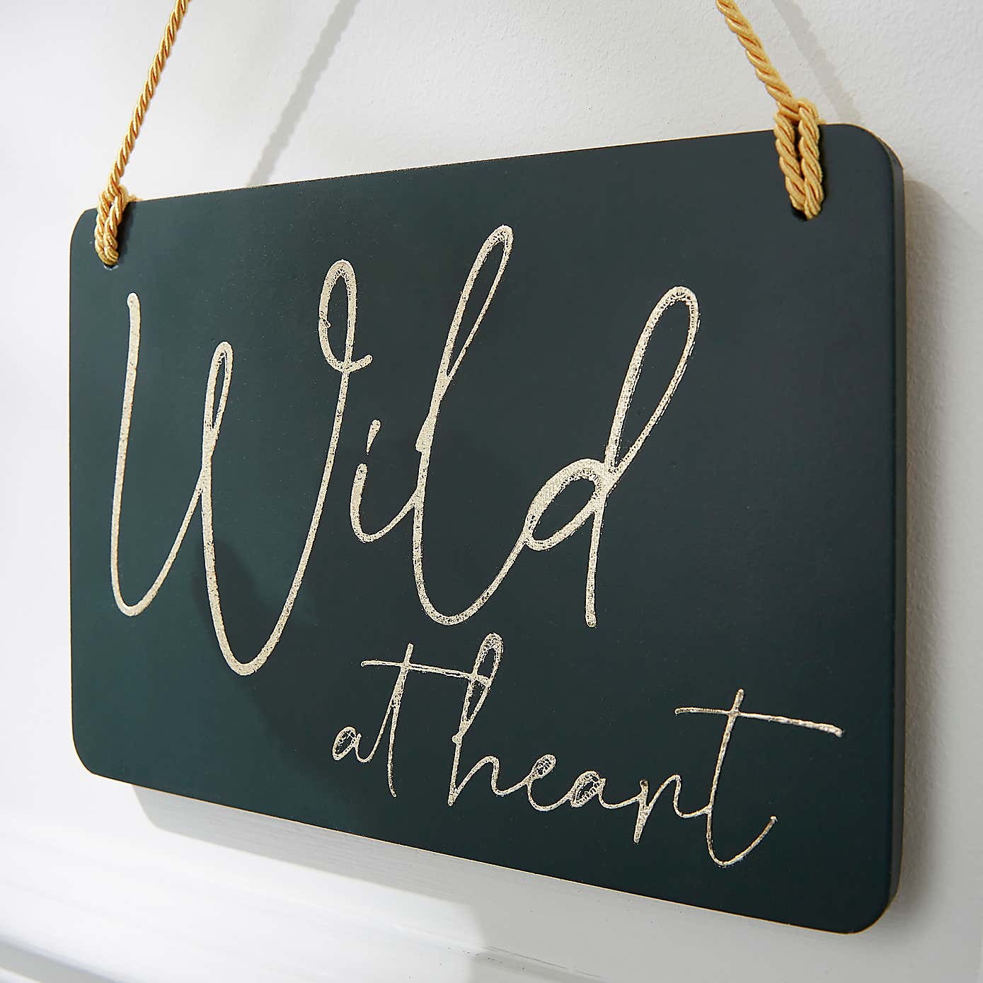 Wild at Heart Hanging Plaque