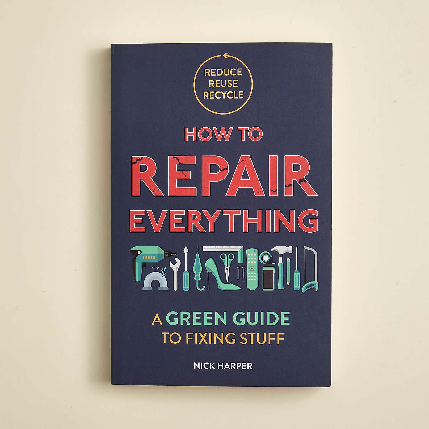 How to Repair Everything Book