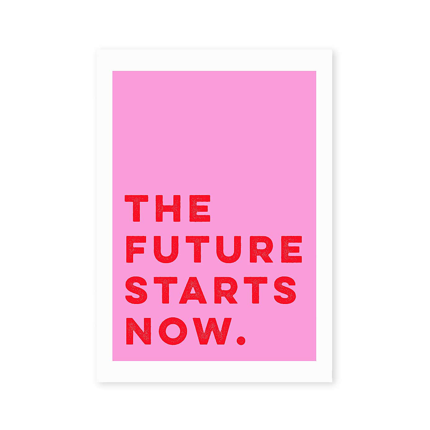 East End Prints The Future Starts Now Print