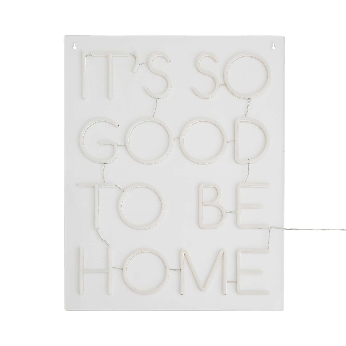 Good To Be Home Neon Sign