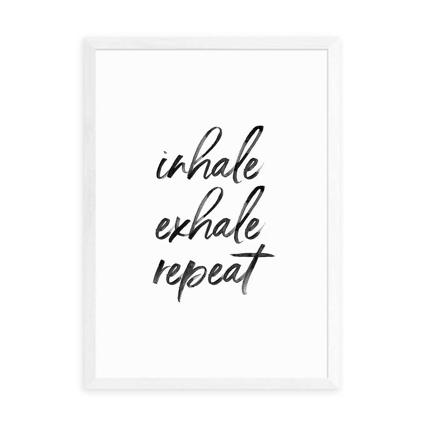 East End Prints Inhale Exhale Repeat Print