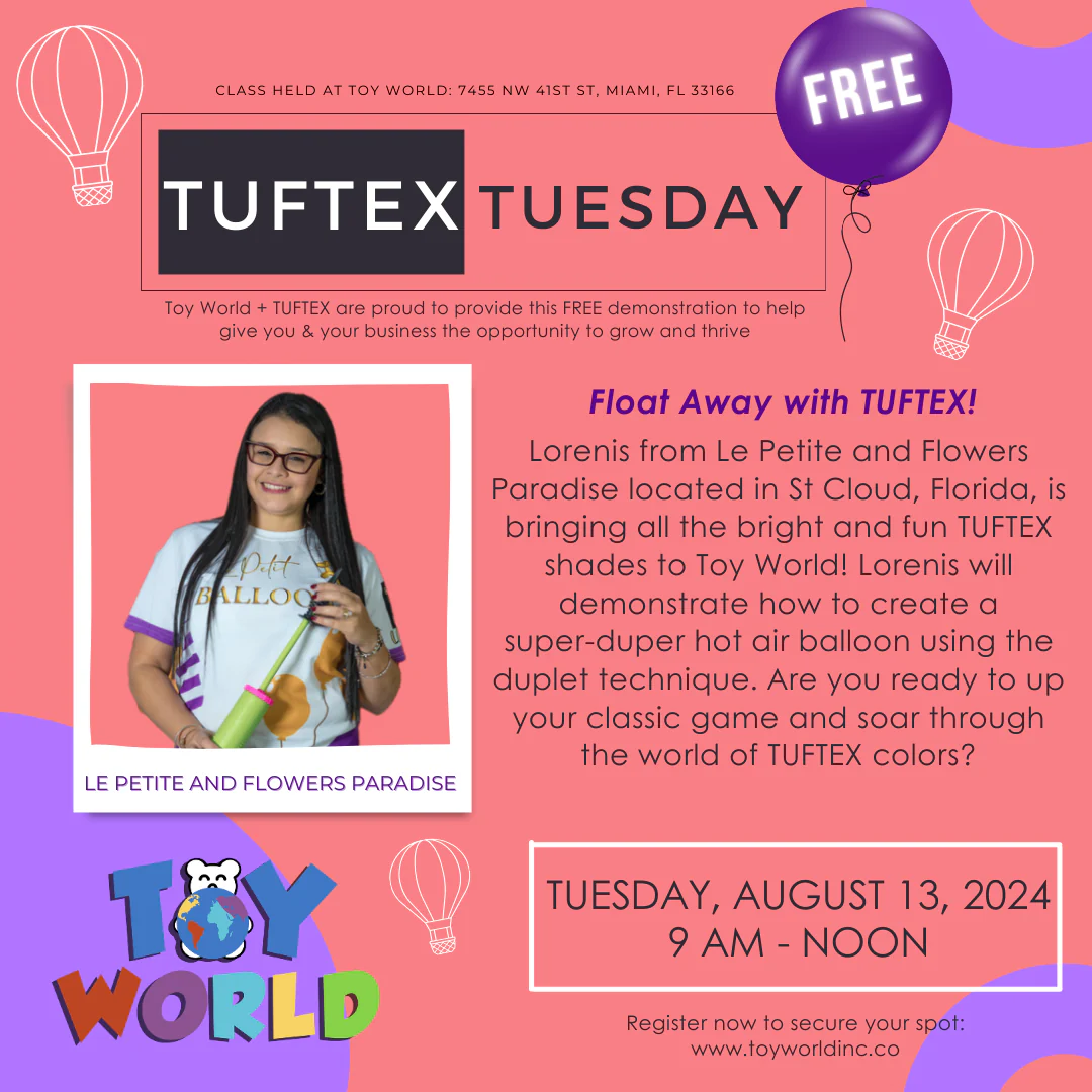 TUFTEX Tuesdays with Le Petit Balloons