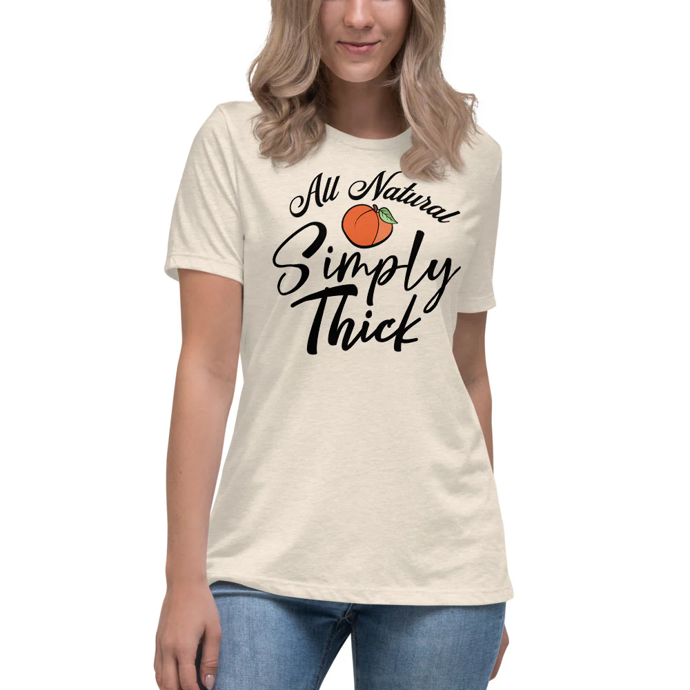 Simply Thick Women's Relaxed T-Shirt
