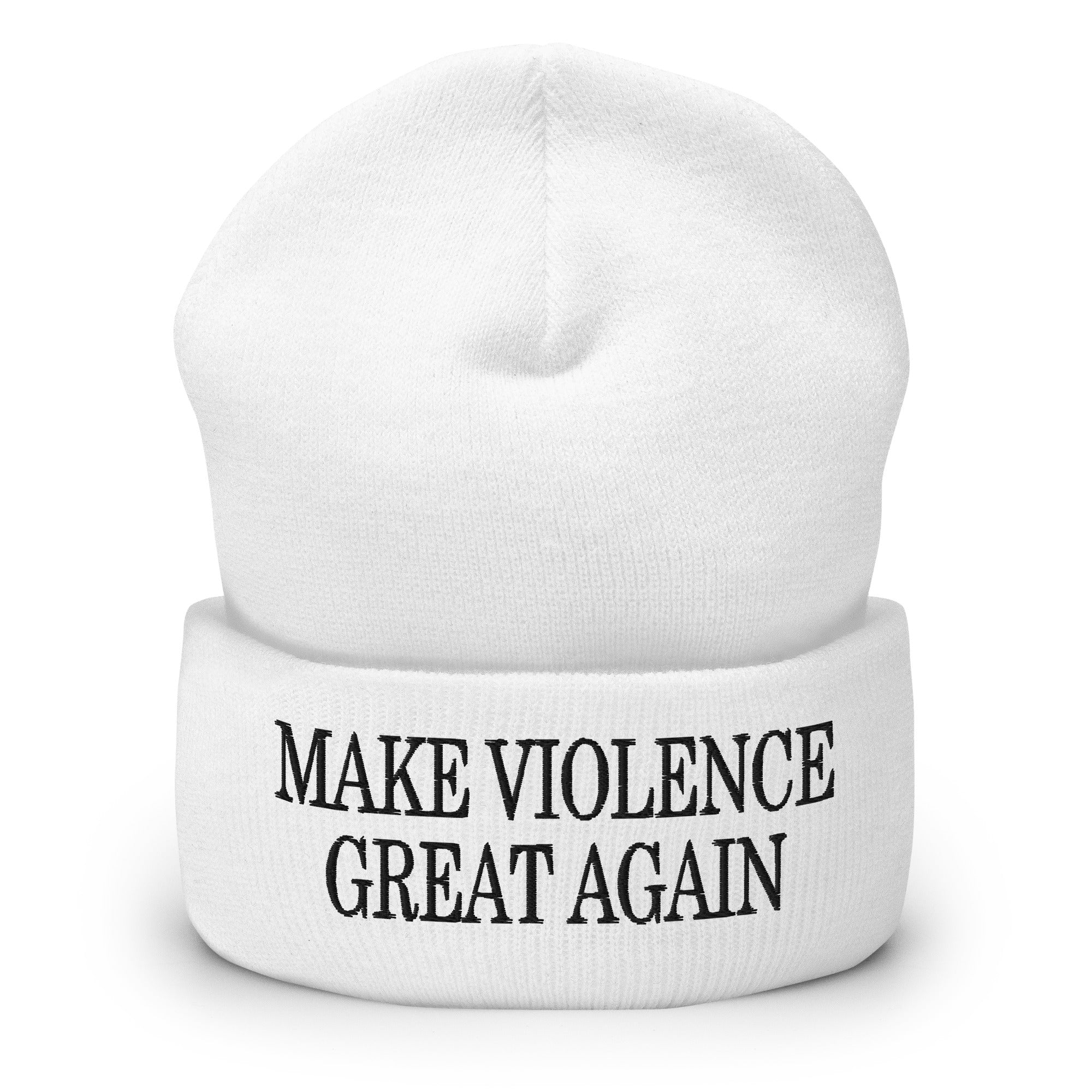 Make Violence Great Again Beanie