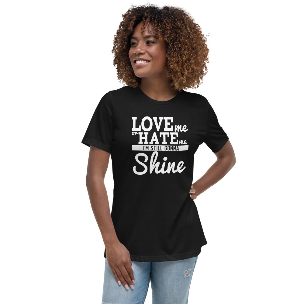 Watch Me Shine Women's Relaxed T-Shirt