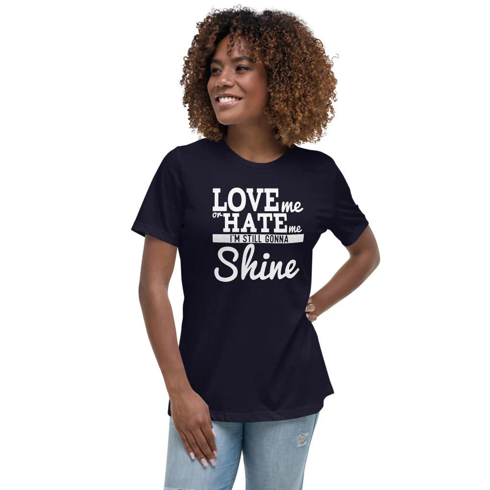 Watch Me Shine Women's Relaxed T-Shirt