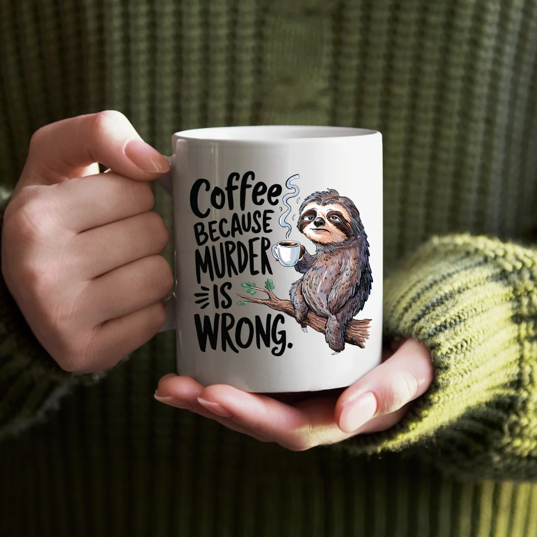 Coffee Because Murder Is Wrong