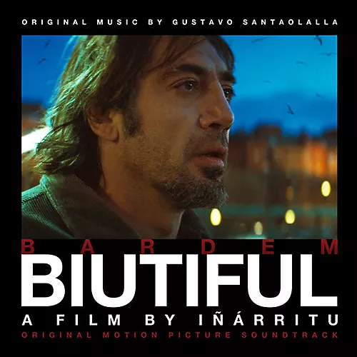 Gustavo Santaolalla - Biutiful (original Soundtrack)