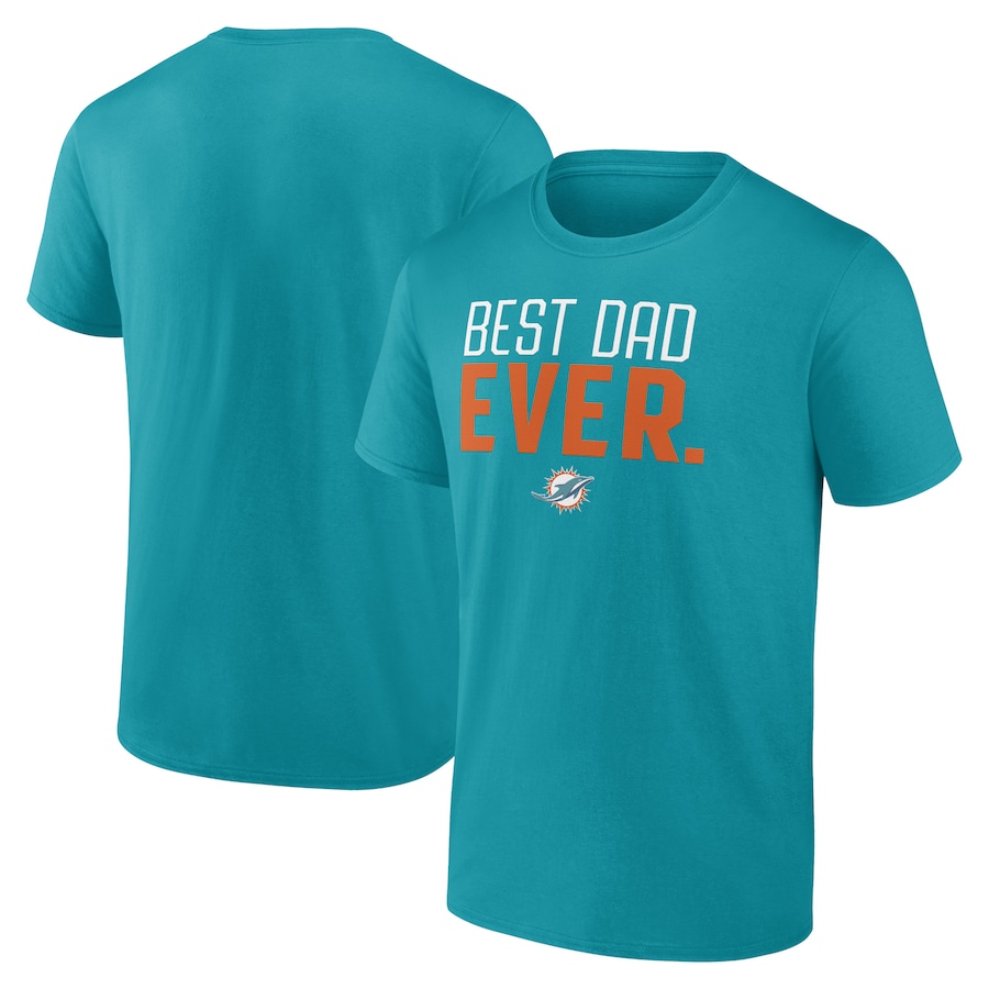Men's Miami Dolphins Aqua Best Dad Ever Team T-Shirt - Jersey
